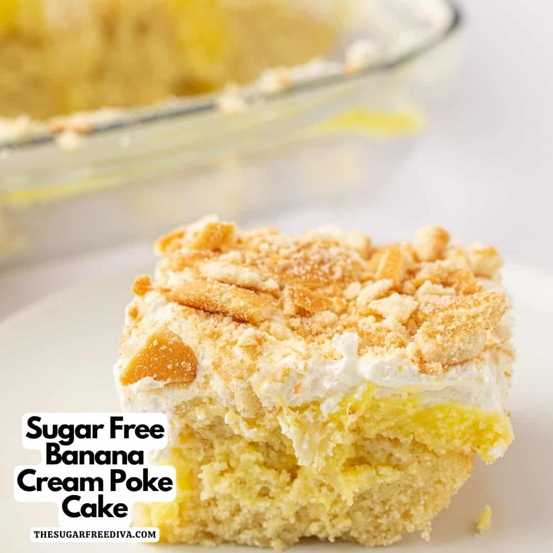 Sugar Free Banana Cream Poke Cake, an easy dessert recipe that uses cake mix and pudding to make a cake with no added sugar.