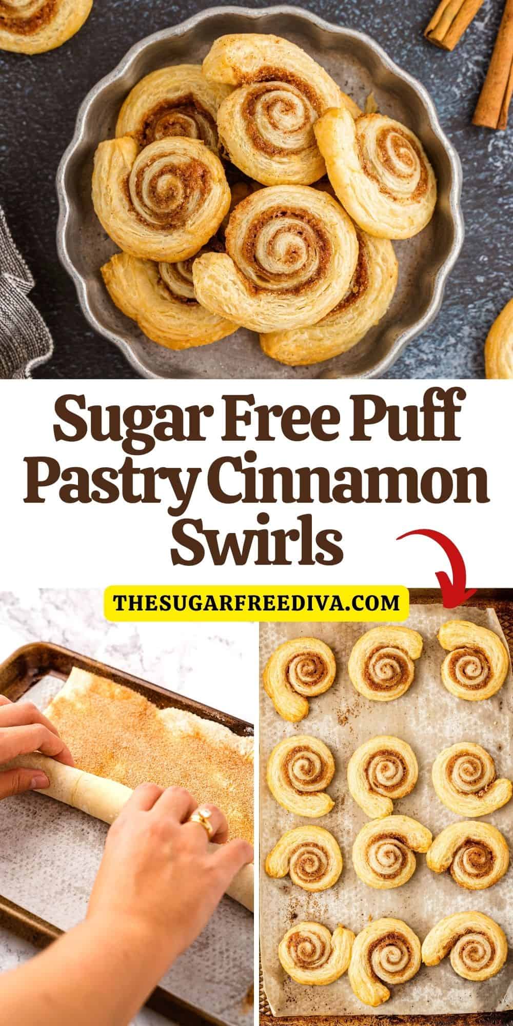 Sugar Free Puff Pastry Cinnamon Swirls, a simple breakfast, brunch, or dessert recipe made with three ingredients and no added sugar.