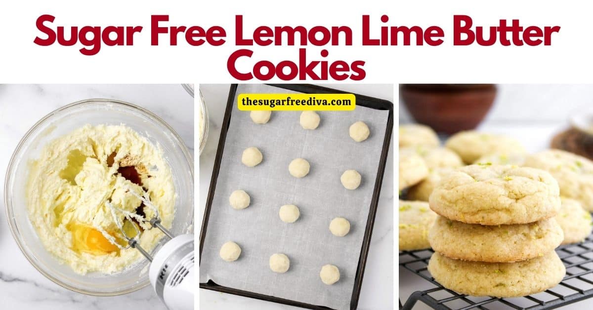 Sugar Free Lemon Lime Butter Cookies, a delicious flavorful, moist and chewy cookie recipe made with no added sugar.