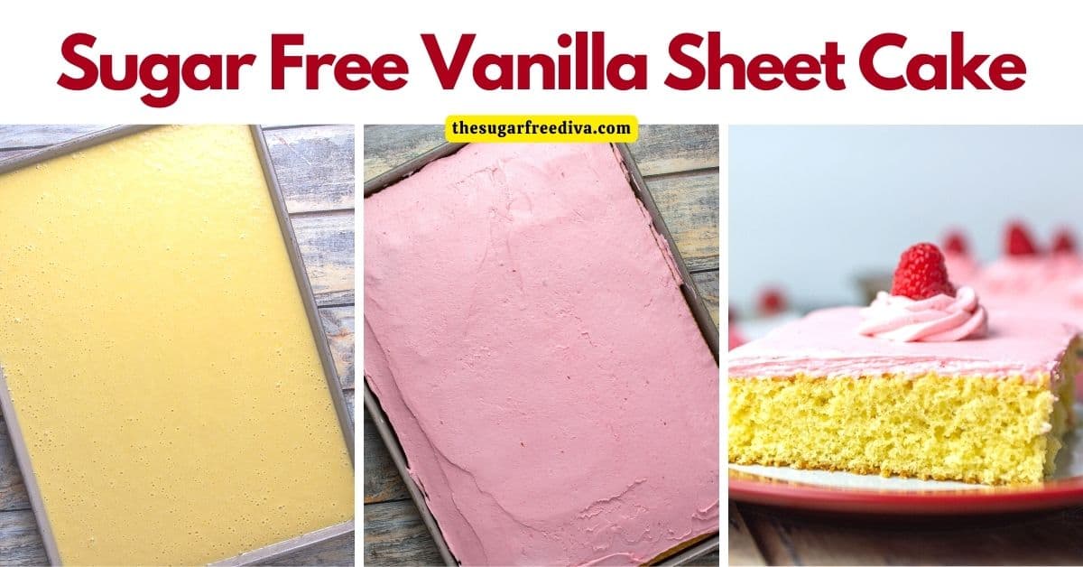 Sugar Free Vanilla Sheet Cake, a quick and easy dessert recipe for a moist and fluffy frosted cake made with no added sugar.