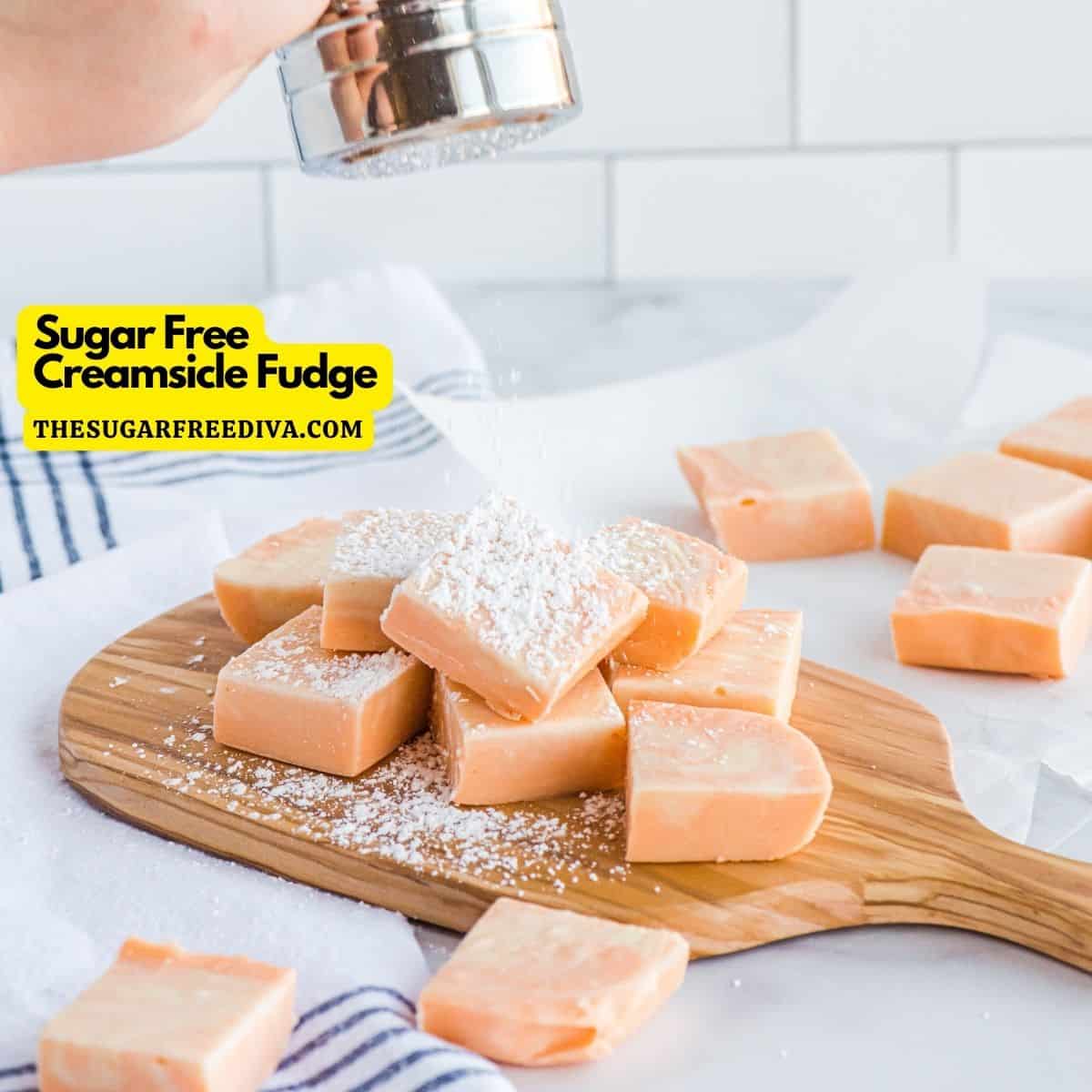 Sugar Free Creamsicle Fudge, a simple four ingredient recipe for creamy and delicious orange fudge made with no added sugar.