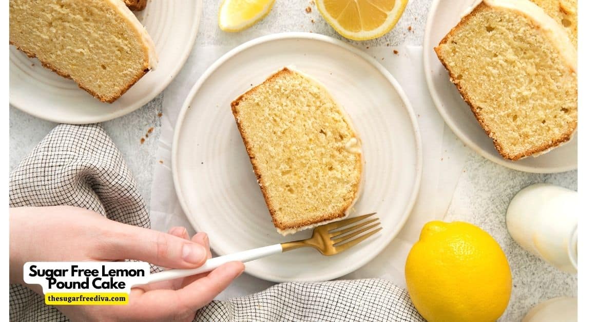 Sugar Free Lemon Pound Cake, a simple and delicious sweet, tart, and buttery dessert recipe made with no added sugar. 