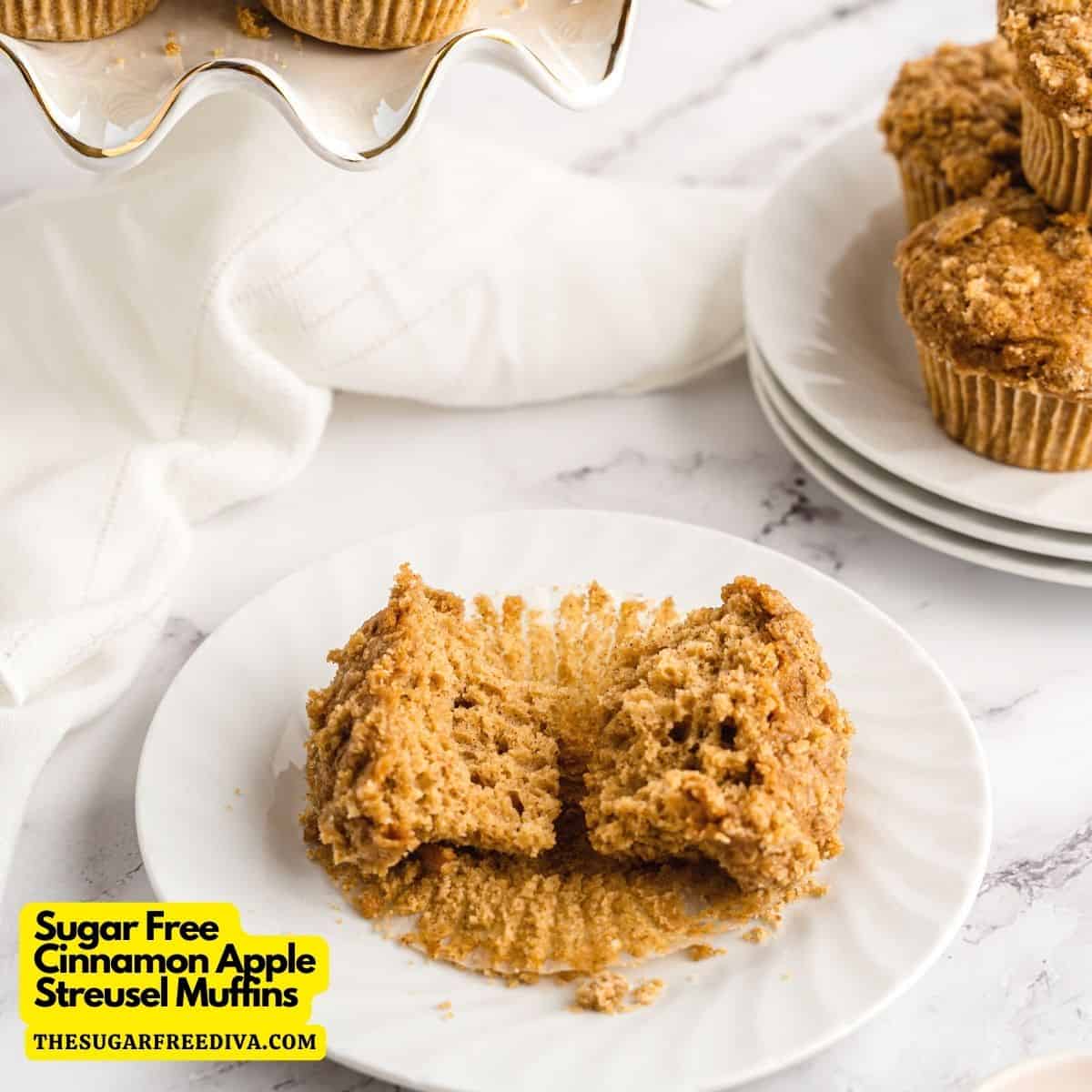 Sugar Free Cinnamon Apple Streusel Muffins, a delicious recipe for apple cinnamon muffins with streusel topping made with no added sugar.