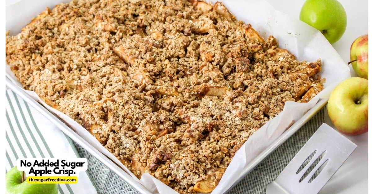 No Added Sugar Apple Crisp. An easy and healthier delicious apple dessert recipe made with fresh apples and oats baked on a sheet pan.