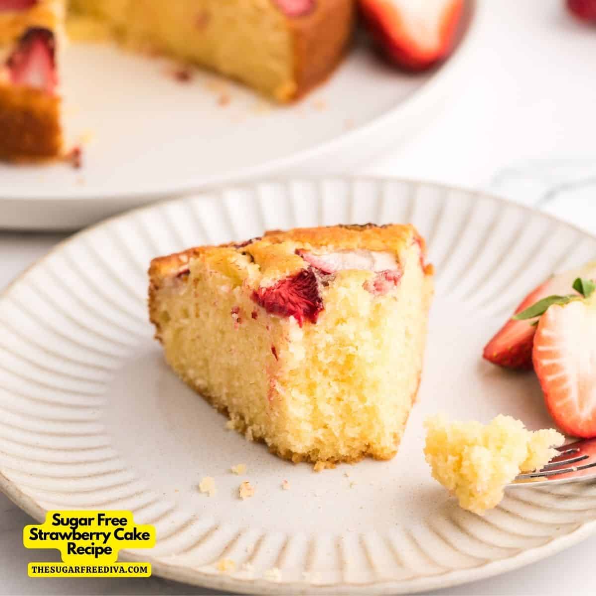 Sugar Free Strawberry Cake Recipe, a delicious and moist vanilla cake that is topped with fresh strawberries and made with no added sugar.