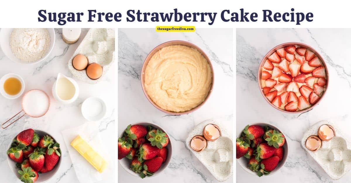 Sugar Free Strawberry Cake Recipe, a delicious and moist vanilla cake that is topped with fresh strawberries and made with no added sugar.