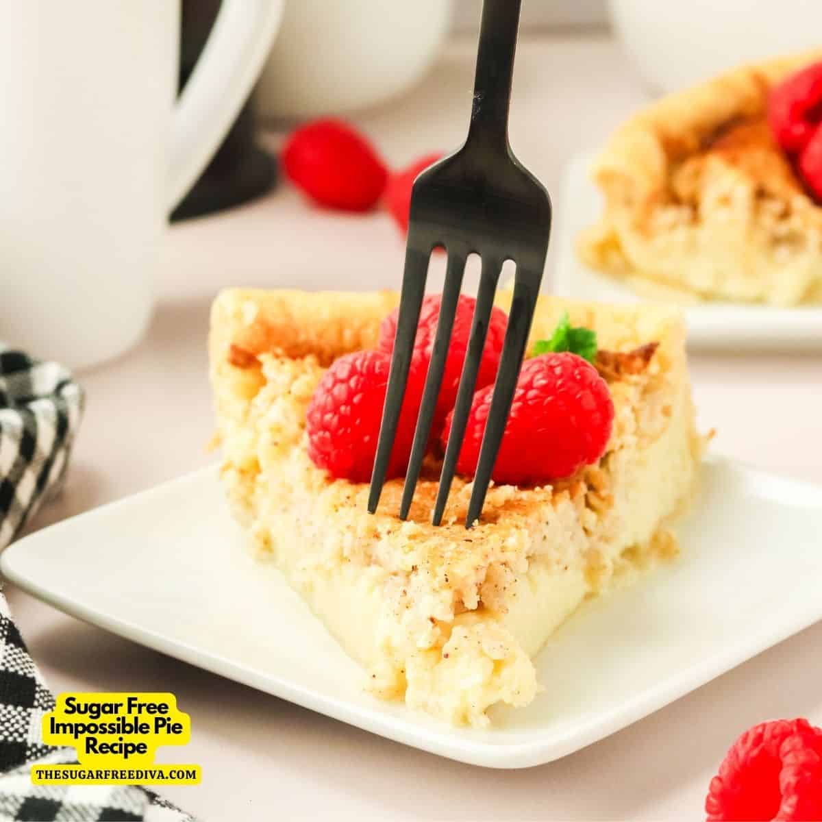Sugar Free Impossible Pie Recipe, the easiest no bowl dessert recipe. Features a custard filling, toasted coconut topping and no added sugar.