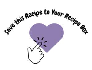 Save this recipe- click on the heart below.