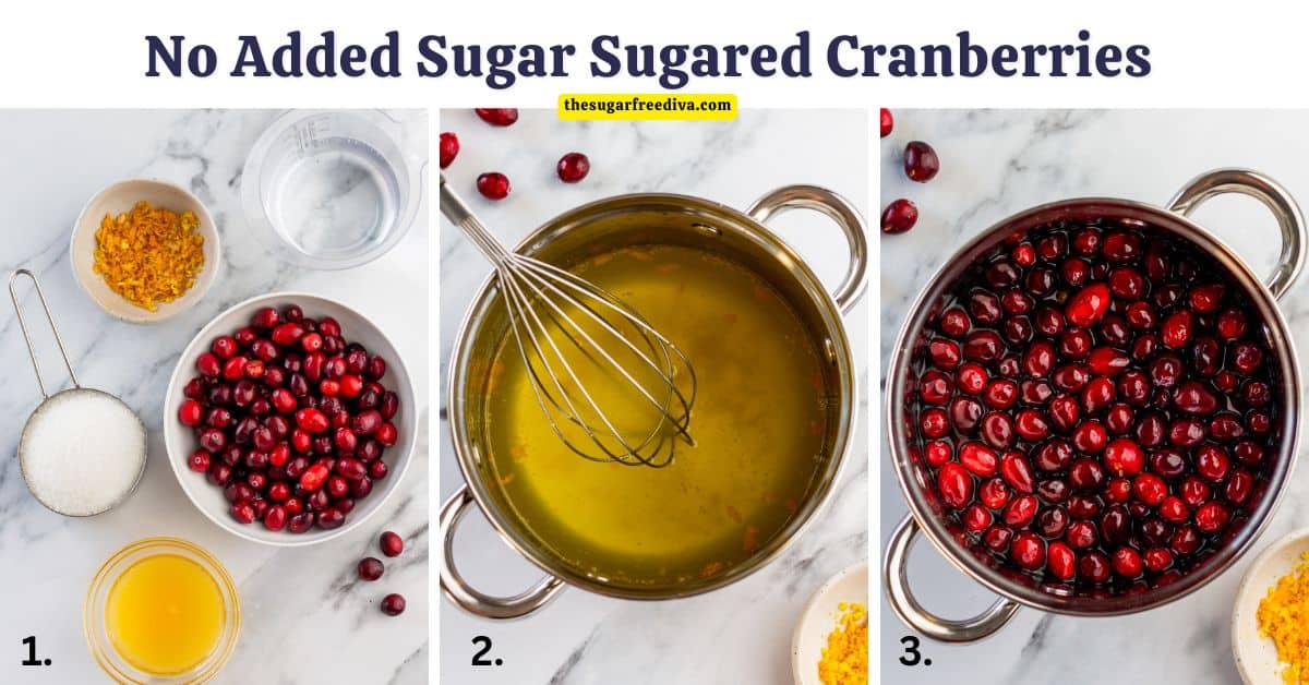 No Added Sugar Sugared Cranberries, an easy and tasty recipe featuring berries coated with a no added sugar syrup flavored with orange.