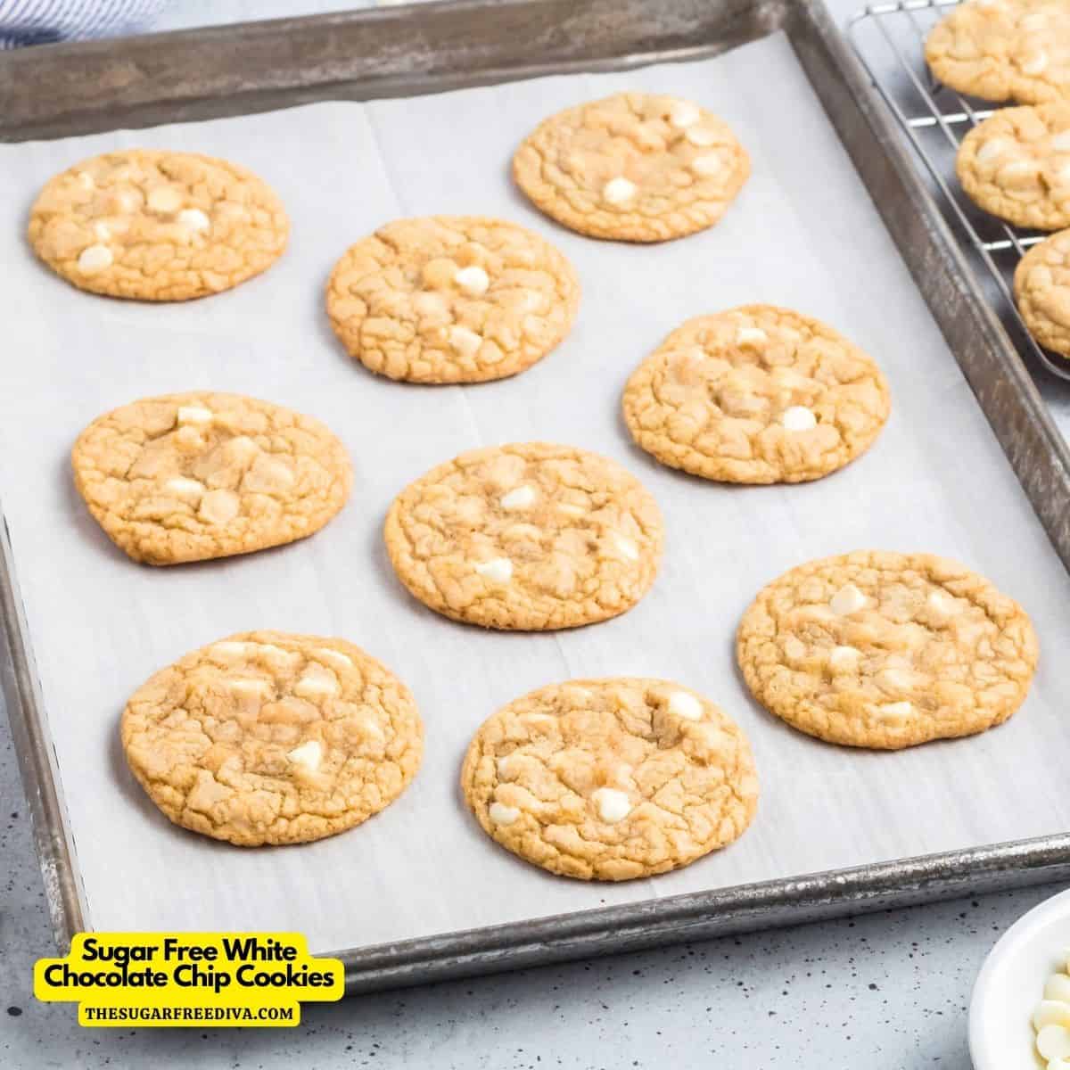 Sugar Free White Chocolate Chip Cookies, a delicious no added sugar dessert recipe for flavorful cookies that buttery and and sweet.