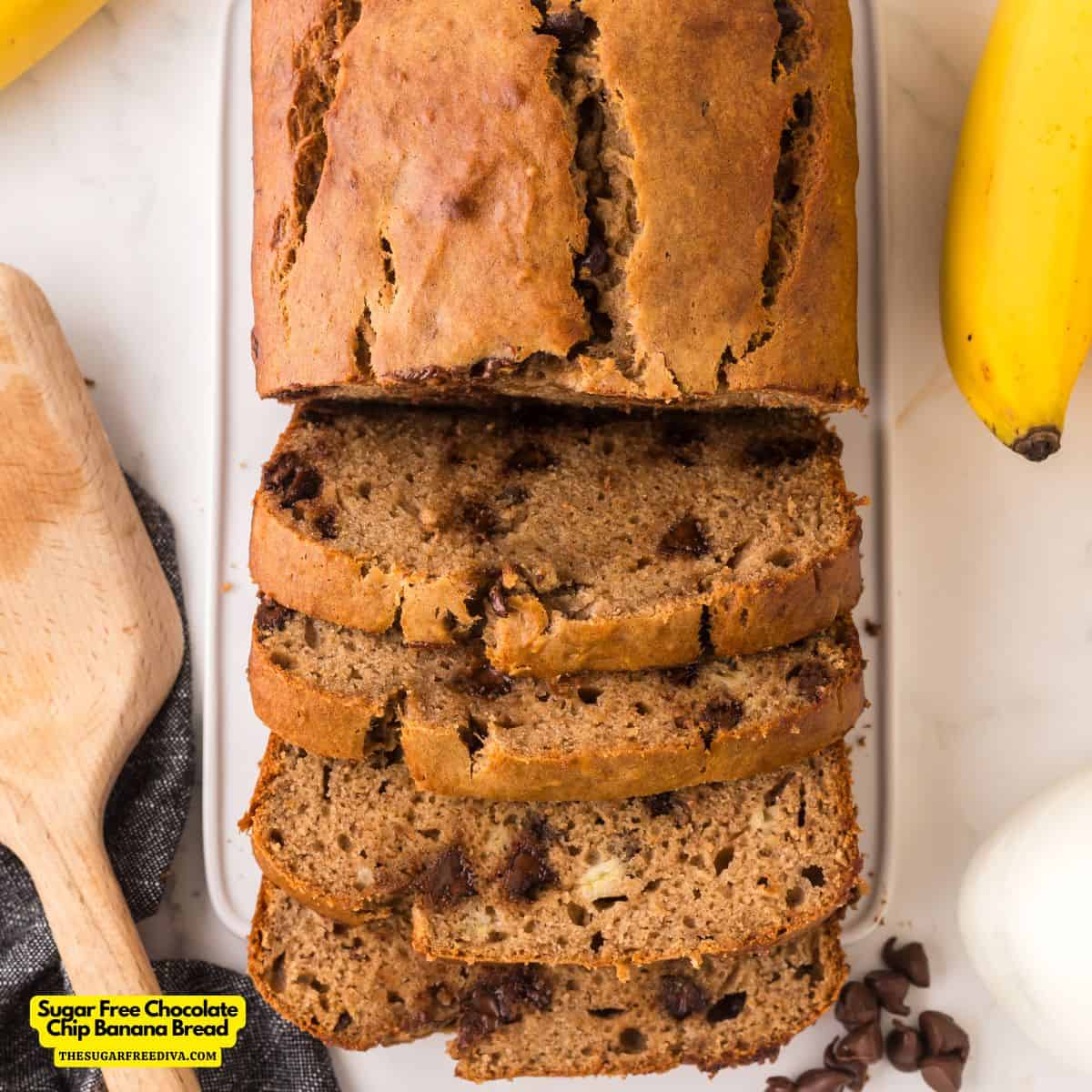 Sugar Free Chocolate Chip Banana Bread, a moist and flavorful quick bread recipe made with bananas and Greek Yogurt with no added sugar.