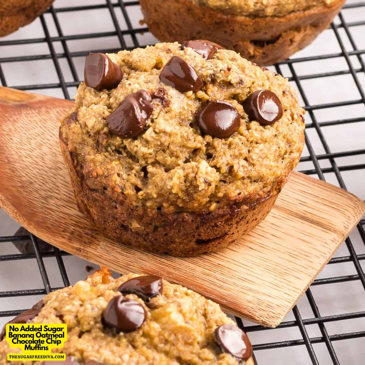 No Added Sugar Banana Oatmeal Chocolate Chip Muffins, a simple and delicious breakfast recipe for moist and flavorful wholesome muffins.