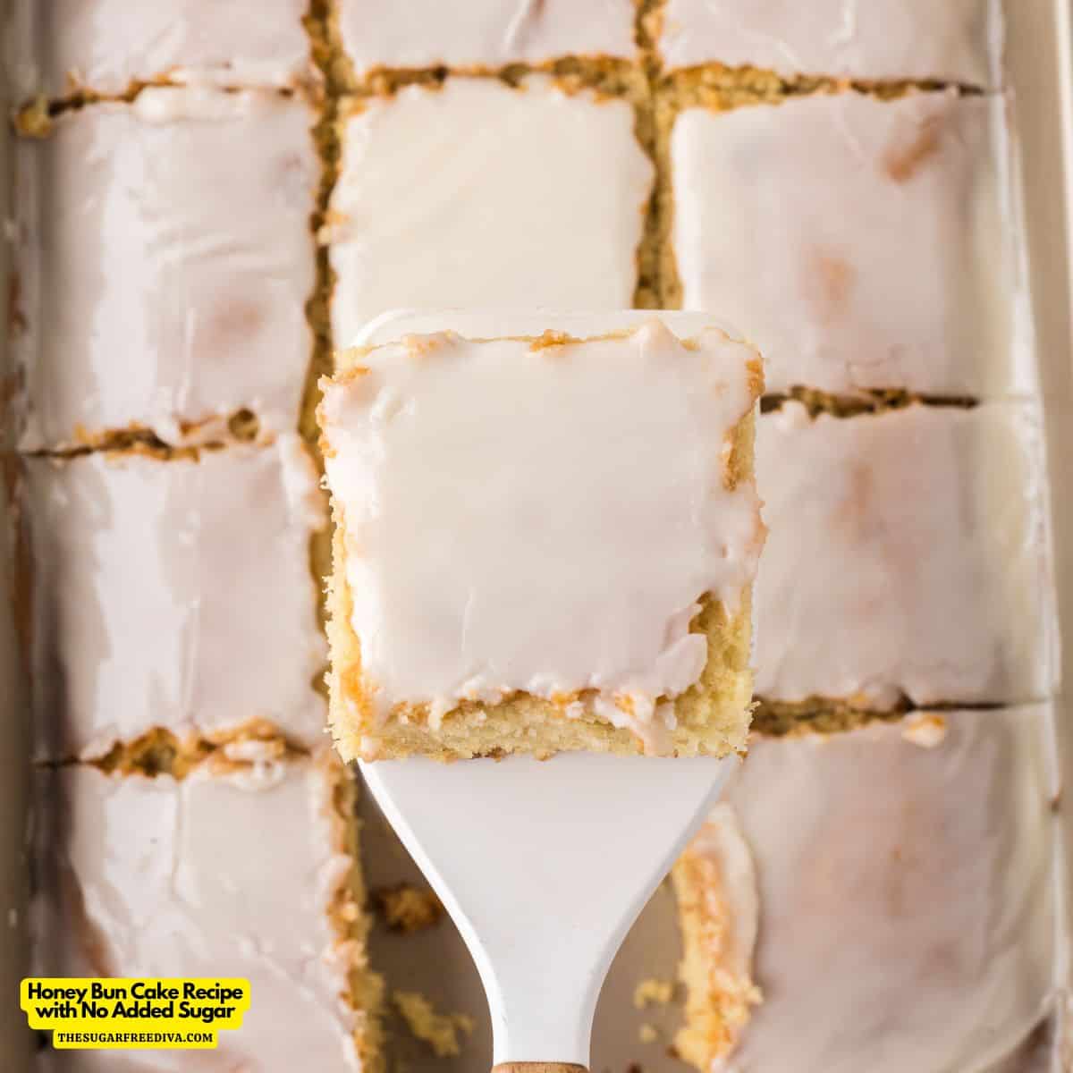 Honey Bun Cake Recipe with No Added Sugar, an easy moist and buttery cake topped with a 3 ingredient glaze made with honey.