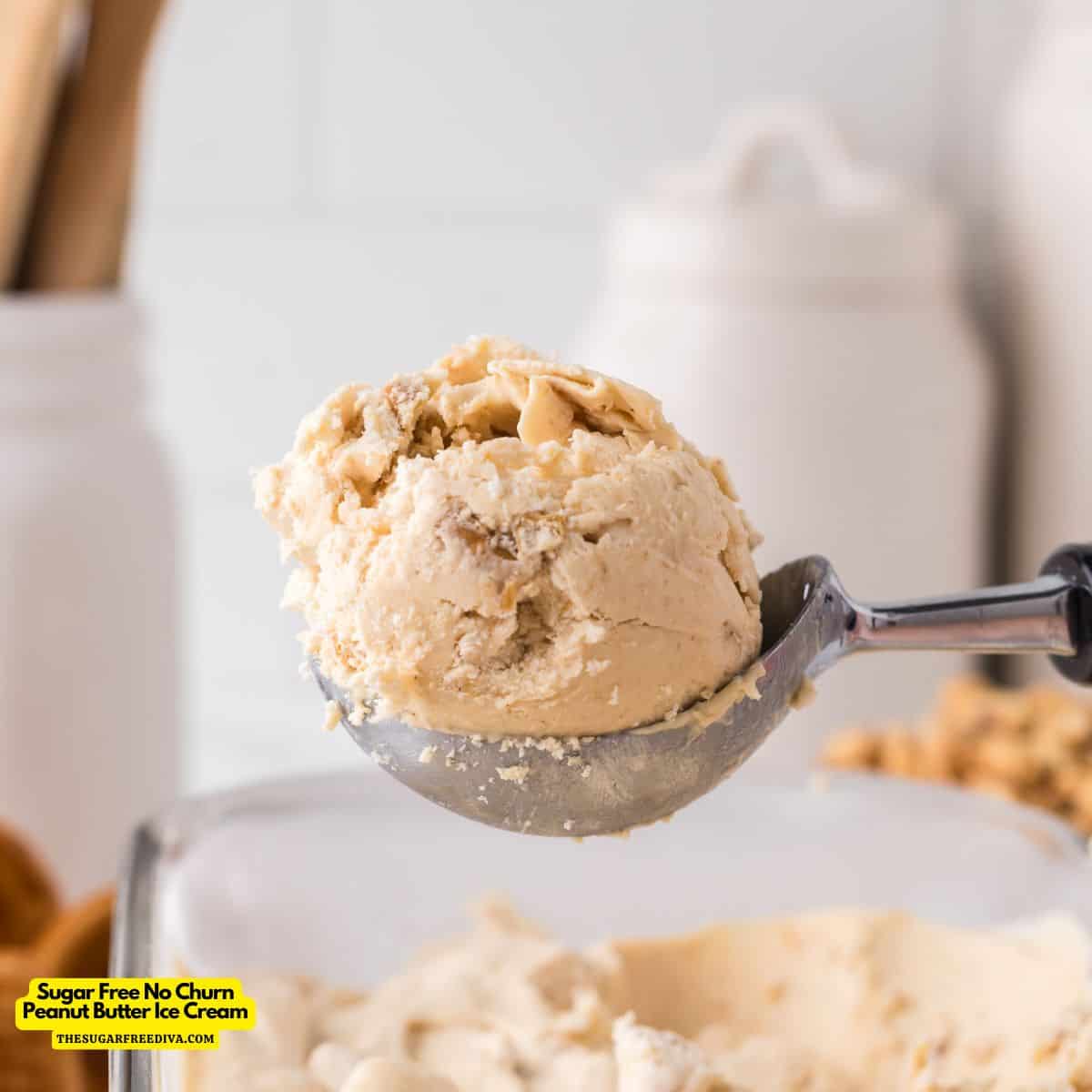 Sugar Free Peanut Butter Ice Cream-  A simple and delicious no added sugar, no churn dessert recipe made with simple ingredients.