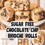 Sugar Free Chocolate Chip Brioche Rolls