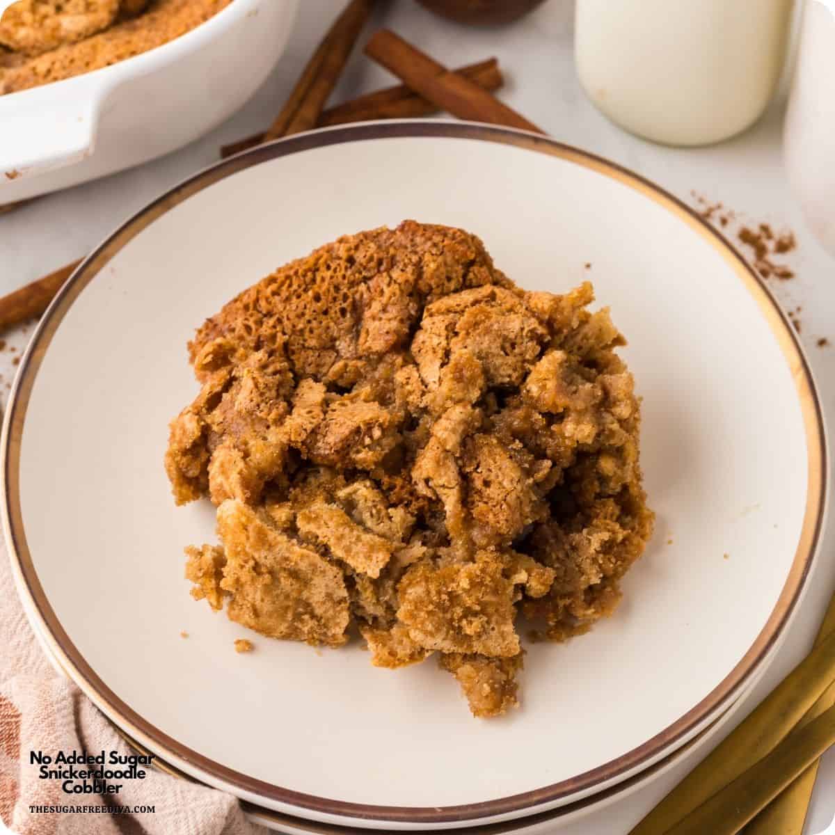 No Added Sugar Snickerdoodle Cobbler is an easy dessert recipe with a buttery cobbler base and sweet cinnamon snickerdoodle topping. No Added Sugar Snickerdoodle Cobbler is an easy dessert recipe with a buttery cobbler base and sweet cinnamon snickerdoodle topping.
